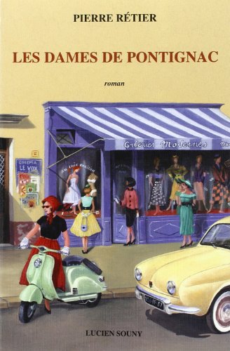 couverture de : Les dames de Pontignac