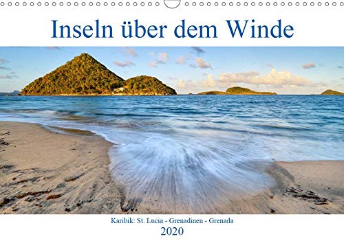 Inseln über dem Winde (Wandkalender 2020 DIN A3 quer)