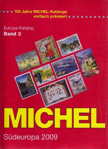 MICHEL-Südeuropa-Katalog 2009 (EK 3) MICHEL-Südeuropa-Katalog 2009 (EK 3)