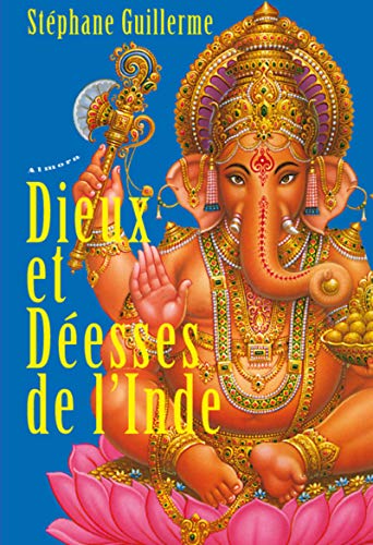 Télécharger Dieux et déesses de l'Inde PDF