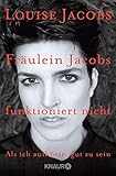 Image de Fräulein Jacobs funktioniert nicht: Als ich aufhörte, gut zu sein