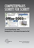 Office 2003: Lernsituationen und kompaktes Informationsmaterial by 