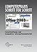 Office 2003: Lernsituationen und kompaktes Informationsmaterial by 
