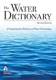 Image de The Water Dictionary: A Comprehensive Reference of Water Terminology (English Edition)