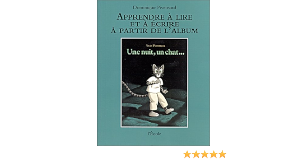 Amazon Fr Une Nuit Un Chat D Yvan Pommaux Piveteaud Dominique Livres