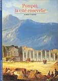 Pompéi, la cité ensevelie