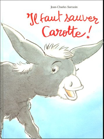Il faut sauver Carotte !