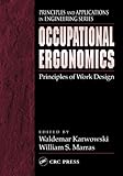 Image de Occupational Ergonomics: Principles of Work Design (Principles and Applications in Engineering)