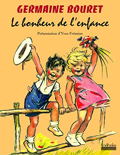 Le bonheur de l'enfance Le bonheur de l'enfance