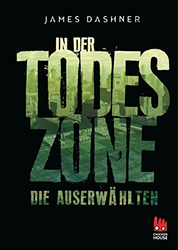 Télécharger Die Auserwählten - In der Todeszone: Maze Runner 3 (Die Auserwählten – Maze Runner) (German Edit Livre PDF Gratuit