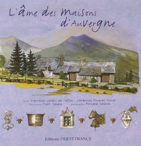 couverture de : L'&acirc;me des maisons d'Auvergne