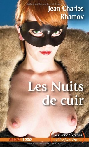 Download Les érotiques d'Esparbec : Les nuits de cuir Download Les érotiques d'Esparbec : Les nuits de cuir