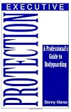 Image de Executive Protection: A Professional's Guide To Bodyguarding