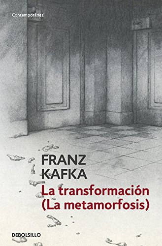 La transformación (La metamorfosis) (Contemporánea)