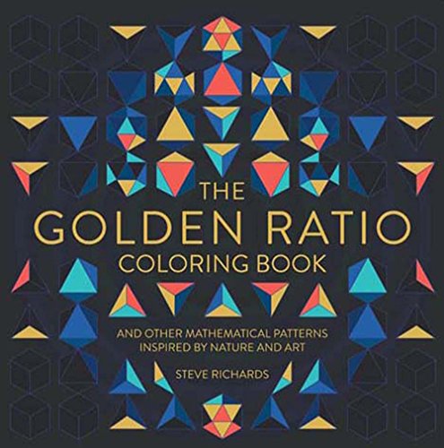 Steve RichardsThe Golden Ratio Coloring Book