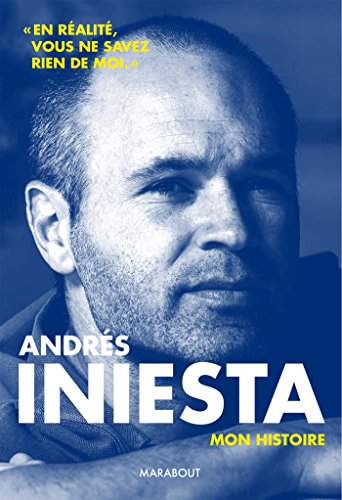 ❃Télécharger❃ Andrès Iniesta: Ma vie d'artiste PDF