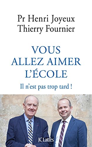 Vous allez aimer l'école, il n'est pas trop tard !