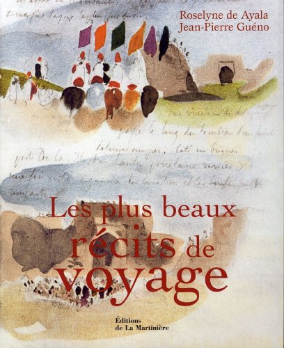 couverture de : Les plus beaux r&eacute;cits de voyage