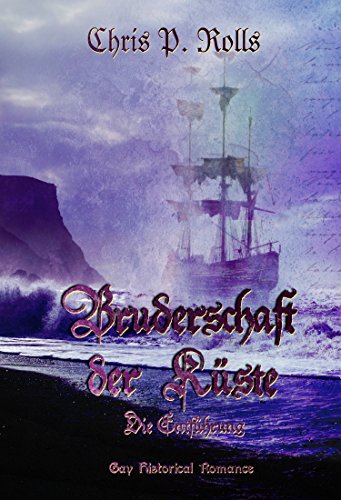 Download Bruderschaft der Küste - Die Entführung Band 1: Gay Historical Romance Download Bruderschaft der Küste - Die Entführung Band 1: Gay Historical Romance