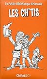 La petite bibliothèque grinçante : Les Ch'tis