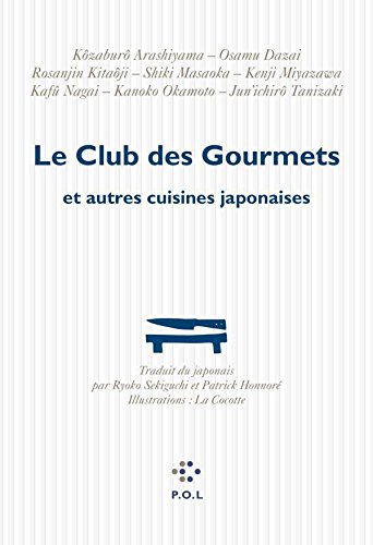 Download Le Club des Gourmets et autres cuisines japonaises Download Le Club des Gourmets et autres cuisines japonaises