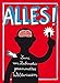 Alles!: Zuni von Zubinskis gesammeltes Weltwissen by Zuni von Zubinski