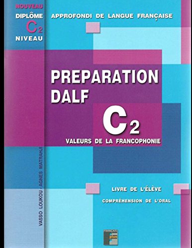 Book's Cover ofDALF C2 Préparation de loral Livre de lélève  sans corrigés