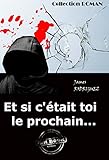 Image de Et si c'était toi le prochain...