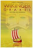 Wikinger Orakel: Das Erbe des Nordens. Set: Buch mit Karten by 