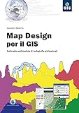 Image de Map Design per il GIS: Guida alla realizzazione di cartografie professionali