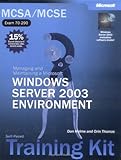 Image de MCSA/MCSE Self-Paced Training Kit (Exam 70-290): Managing and Maintaining a Microsoft® Windows Server™ 2003 Environment
