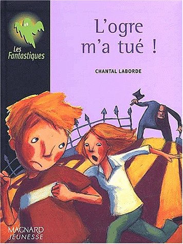 couverture de : L'ogre m'a tu&eacute;