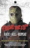Cover zum Buch Friday the 13th 3. Hate-Kill-Repeat