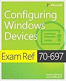 Exam Ref 70-697 Configuring Windows Devices by 