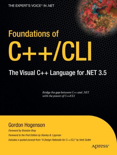 Foundations of C++/CLI: The Visual C++ Language for .NET 3.5 (Expert's Voice in .NET)