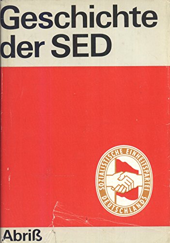 Geschichte der SED - Abriss