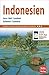 Produktbild Nelles Guide Reiseführer Indonesien: Java, Bali, Lombok, Sulawesi, Sumatra (Nelles Guide / Deutsche Ausgabe)