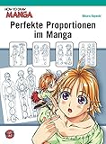 Image de How To Draw Manga: Perfekte Proportionen im Manga