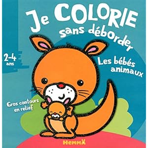 Je colorie sans déborder (2-4 ans) - Les bébés animaux T8a Livre en Ligne - Telecharger Ebook