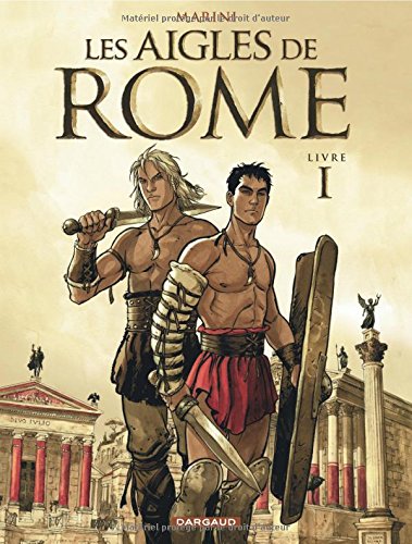Les  aigles de Rome - Livre I