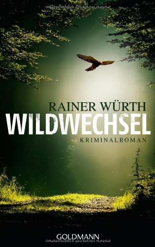 Preisvergleich Produktbild Wildwechsel: Kriminalroman