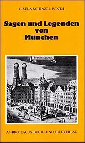 Download Sagen und Legenden von München Download Sagen und Legenden von München