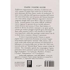 Usate i vostri occhi. La mente subconscia e la cura della vista