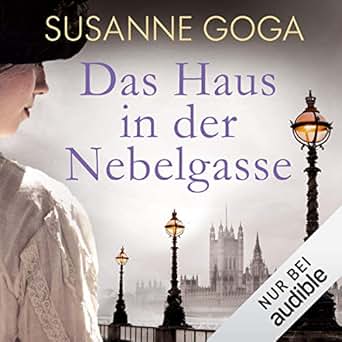 Das Haus In Der Nebelgasse Audio Download Amazon Co Uk Susanne