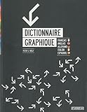 Image de Dictionnaire graphique. Français/ Anglais/ Allemand/ Italien/ Espagnol