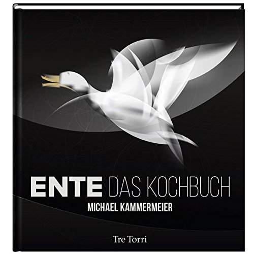 Download Ente: Das Kochbuch Download Ente: Das Kochbuch