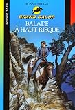 Balade à haut risque