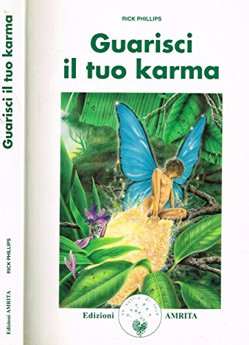 GUARISCI IL TUO KARMA.