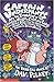 Captain Underpants and the Invasion of the Incredibly Naughty Cafeteria Ladies From Outer Space by Dav Pilkey