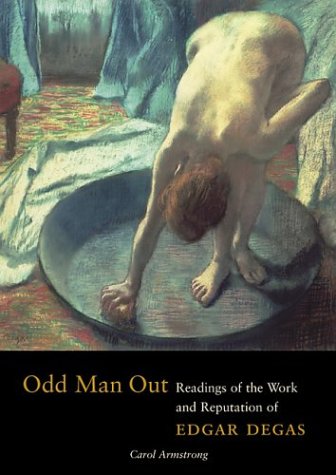 Odd Man Out - Readings of the Work and Reputation of Edgar Degas livre